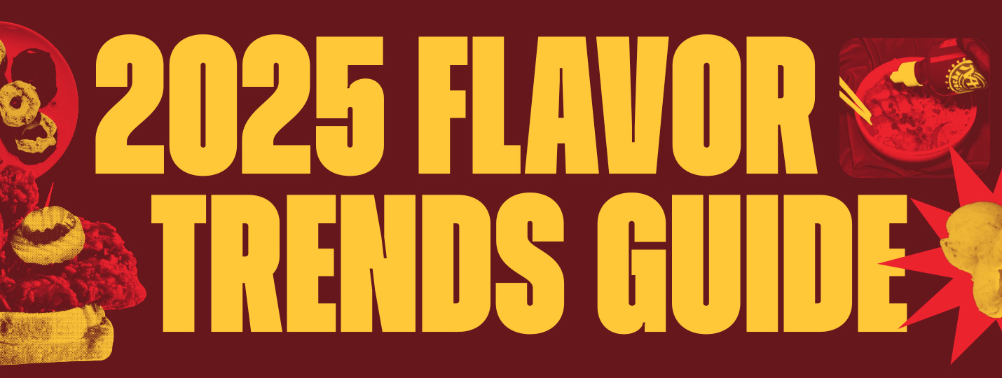 2025 Flavor Trends Guide