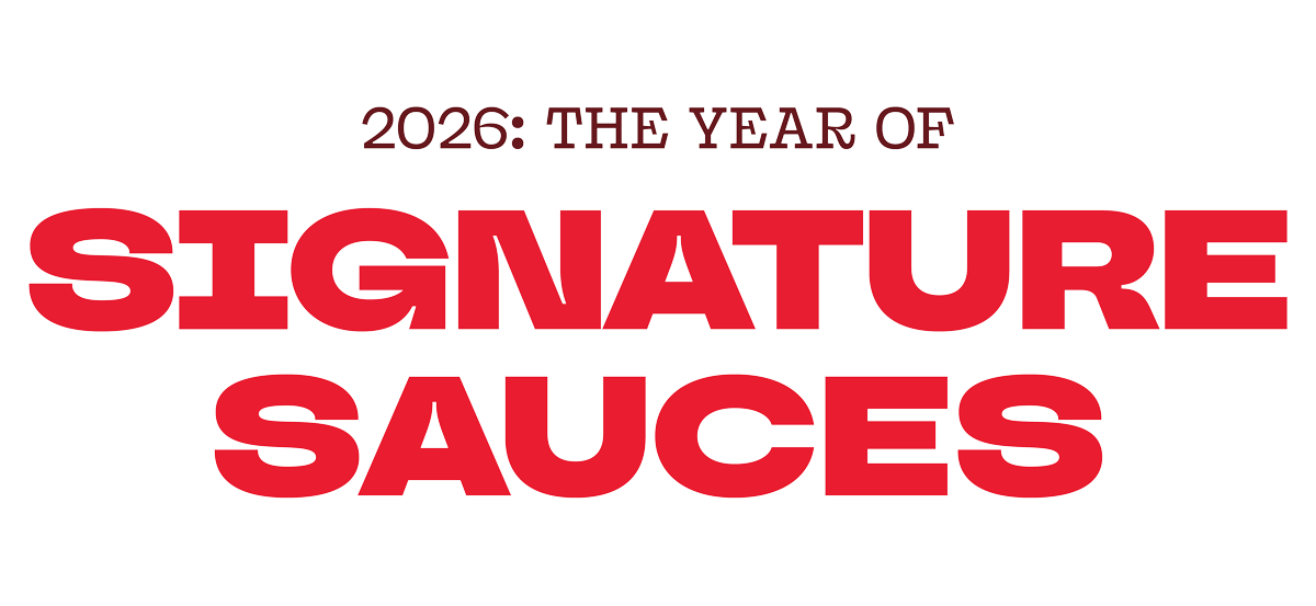 2026: The Year of Signature Sauces